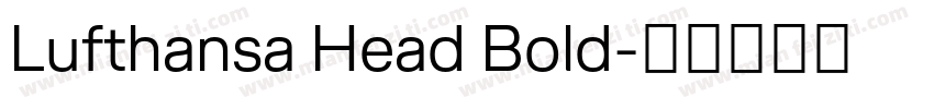 Lufthansa Head Bold字体转换